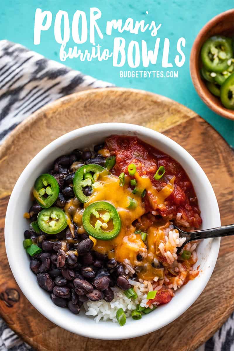 Close up overhead view of a Poor Man's Burrito Bowl with text overlay at the top