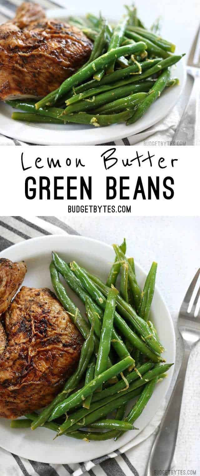 Lemon Butter Green Beans are the perfect go-to all-purpose side dish with a fresh and vibrant flavor. BudgetBytes.com