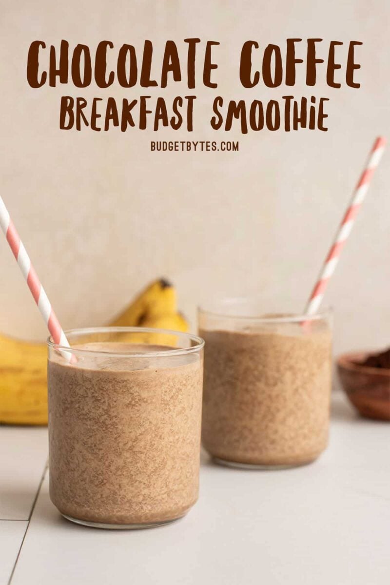 Two chocolate coffee breakfast smoothies from the side, with straws, title text at the top