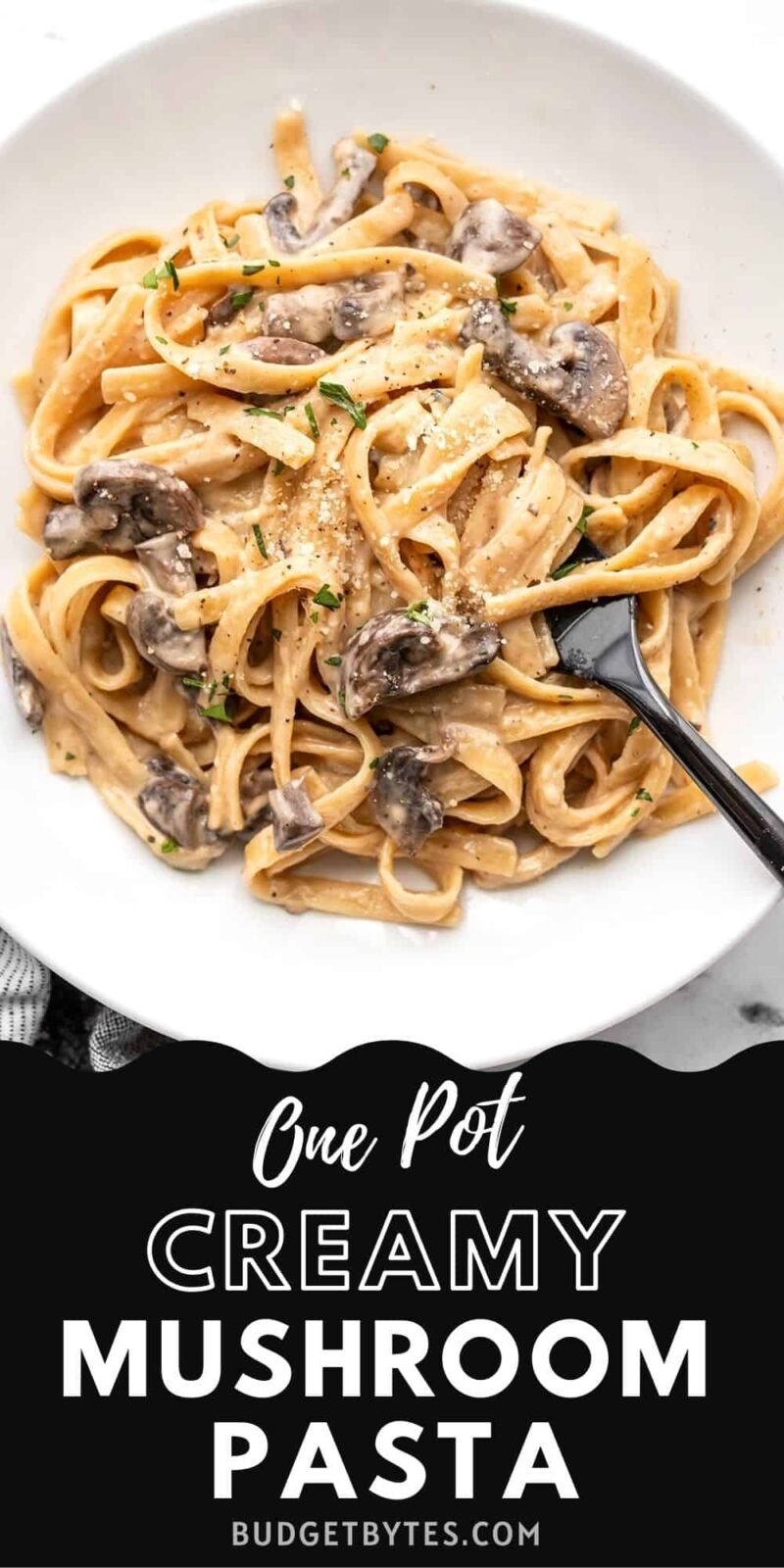 overhead view of a bowl of creamy mushroom pasta with title text at the bottom