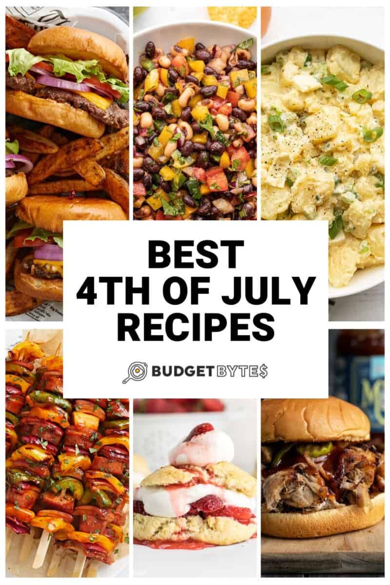 Collage of six Best 4th of July recipes with title text in the center.